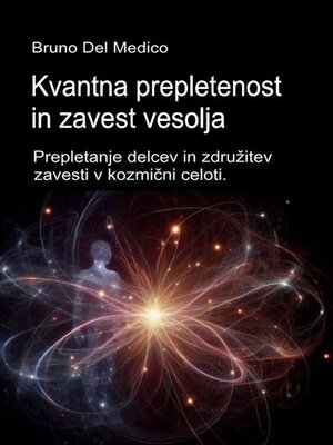 cover image of Kvantna prepletenost in zavest vesolja